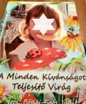 Minden kívánságot teljesítő virág 1