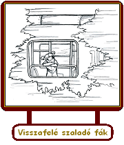 Visszafelé szaladó fák 1